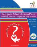 Caregiver Activity Lesson Plans: Weddings, Mothers, Primping and Babies
