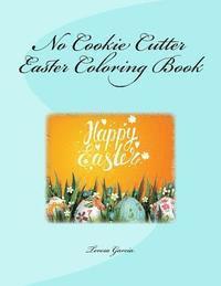 Teresa Garcia - No Cookie Cutter Easter Coloring Book, Häftad. Tillgänglighet: Lägg i varukorg