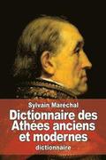 Dictionnaire des Athes anciens et modernes