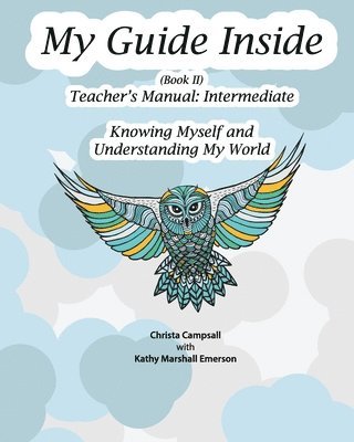 Kathy Marshall Emerson, Christa Campsall - My Guide Inside, Häftad