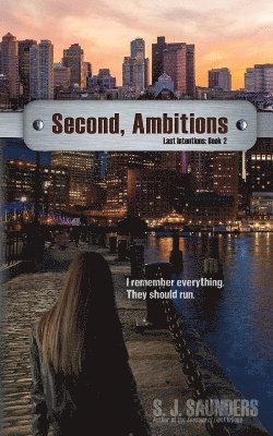 Rachel Saunders, S J Saunders, Brittany Hanania - Second, Ambitions, Häftad. Tillgänglighet: Lägg i varukorg