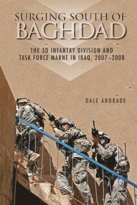 Dale Andrade - Surging South of Baghdad: The 3d Infantry Division and Task Force Marne in Iraq, 2007-2008, Häftad. Tillgänglighet: Lägg i varukorg