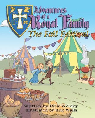 Rick Welday - Adventures of a Royal Family: The Fall Festival, Häftad. Tillgänglighet: Lägg i varukorg
