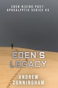 Eden's Legacy
