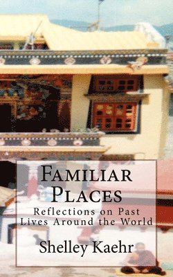 Shelley Kaehr - Familiar Places, Häftad. Tillgänglighet: Lägg i varukorg