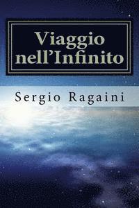 Sergio Ragaini - Viaggio nell'Infinito, Häftad. Tillgänglighet: Lägg i varukorg