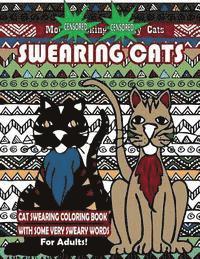 Swear Words Coloring Books - Swearing Cats: Cat Swear Word Coloring Book For Adults With Some Very Sweary Words: Over 30 Totally Rude Swearing & Cursing Cats To D, Häftad. Tillgänglighet: Lägg i varukorg