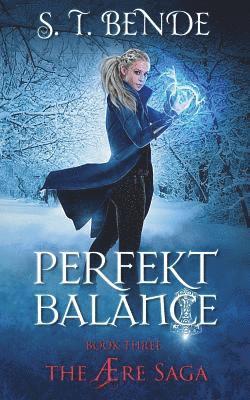 S. T. Bende - Perfekt Balance, Häftad. Tillgänglighet: Lägg i varukorg
