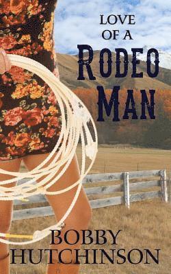 Bobby Hutchinson - Love of a Rodeo Man: Western Romance, Häftad. Tillgänglighet: Lägg i varukorg