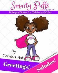 Tamika Hall, Loida Hopkins - Greetings! Saludos! (Smarty Puffs Bilingual Books for Children of Color), Häftad. Tillgänglighet: Lägg i varukorg