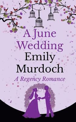 Emily Murdoch - June Wedding, Häftad. Tillgänglighet: Lägg i varukorg