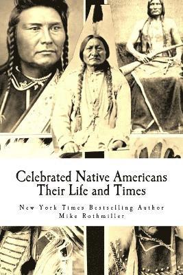 Dept of Interior, Mike Rothmiller - Celebrated Native Americans, Häftad. Tillgänglighet: Lägg i varukorg