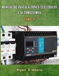 Manual de Instalaciones elctricas y automatismos: Tomo II