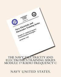 Navy United States - The Navy Electricity and Electronics Training Series Module 17 Radio Frequency C, Häftad. Tillgänglighet: Lägg i varukorg