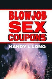 Kandy L. Long - Blowjob Sex Coupons, Häftad. Tillgänglighet: Lägg i varukorg