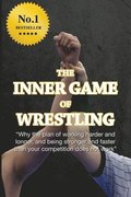 The Inner Game of Wrestling