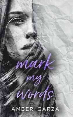 Amber Garza - Mark My Words, Häftad. Tillgänglighet: Lägg i varukorg