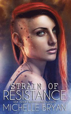 Michelle Bryan - Strain of Resistance, Häftad. Tillgänglighet: Lägg i varukorg