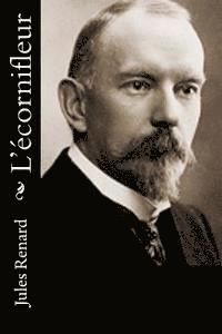 Jules Renard - L'écornifleur, Häftad