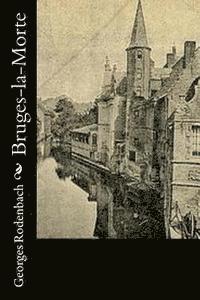 Georges Rodenbach - Bruges-la-Morte, Häftad