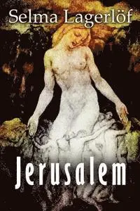 Selma Lagerlof - Jerusalem, Häftad. Tillgänglighet: Lägg i varukorg