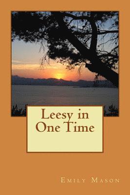 Emily Mason - Leesy in One Time, Häftad. Tillgänglighet: Lägg i varukorg