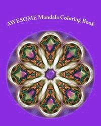 S. a. Knight - AWESOME Mandala Coloring Book: Fun Mandala shapes coloring book...Fun for all ages!, Häftad. Tillgänglighet: Lägg i varukorg