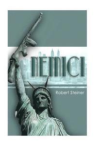 Robert Steiner - Nemici, Häftad