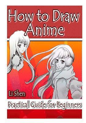 Li Shen - How to Draw Anime, Häftad