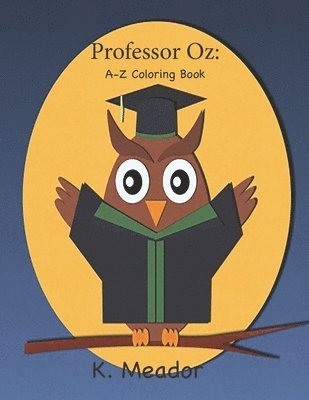 K Meador - Professor Oz, Häftad. Tillgänglighet: Tillfälligt slut