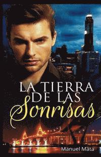 Manuel Mata - La Tierra De Las Sonrisas: Una nueva vida en Tailandia, Häftad. Tillgänglighet: Lägg i varukorg