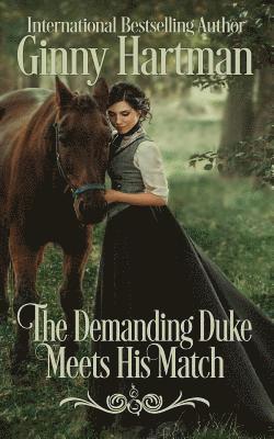 Ginny Hartman, Ashley Davis - The Demanding Duke Meets His Match, Häftad. Tillgänglighet: Lägg i varukorg