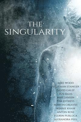 Mjke Wood, Vaughan Stanger - The Singularity magazine, Häftad. Tillgänglighet: Lägg i varukorg
