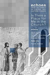 Stipe Odak - Is There a Place for Me in the Church?: Interviews and Essays, Häftad