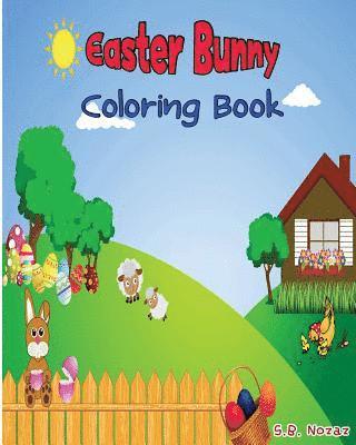 S. B. Nozaz - Easter Bunny Coloring Book, Häftad. Tillgänglighet: Lägg i varukorg