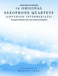 Martin Todd - 14 Original Saxophone Quartets (Advanced Intermediate): Baritone Saxophone, Häftad