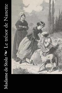 Madame De Stolz - Le trésor de Nanette, Häftad