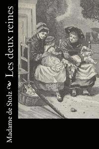 Madame De Stolz - Les deux reines, Häftad