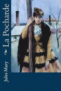 Jules Mary - La Pocharde, Häftad
