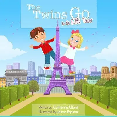 Catherine Alford - The Twins Go to the Eiffel Tower, Häftad. Tillgänglighet: Lägg i varukorg