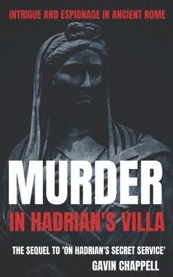 Gavin Chappell - Murder in Hadrian's Villa, Häftad