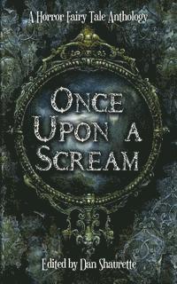 Lynn McSweeney, J. Malcolm Stewart - Once Upon a Scream, Häftad. Tillgänglighet: Lägg i varukorg