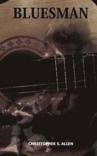 Christopher S. Allen - Bluesman, Häftad. Tillgänglighet: Lägg i varukorg