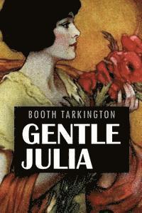 Gentle Julia: Illustrated, Häftad. Tillgänglighet: Lägg i varukorg