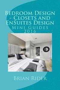 Brian Rider - Bedroom Design - Closets and EnSuites Design: Mini Guides 2016, Häftad. Tillgänglighet: Lägg i varukorg