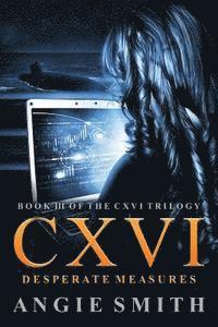 Angie Smith - CXVI Desperate Measures, Häftad