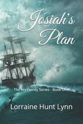 Josiah's Plan: The Fry Family Series - Book One