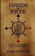 Hands of Fate: The Art of Divination with Playing Cards