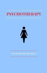 Maame Blue - Psychotherapy, Häftad