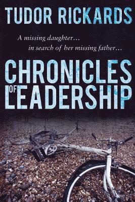 Tudor Rickards - The Chronicles of Leadership, Häftad. Tillgänglighet: Lägg i varukorg